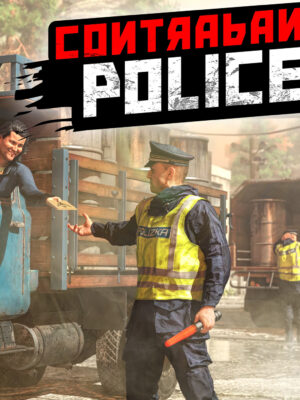 Contraband Police Steam Key Ultimate Edition Global PC Game