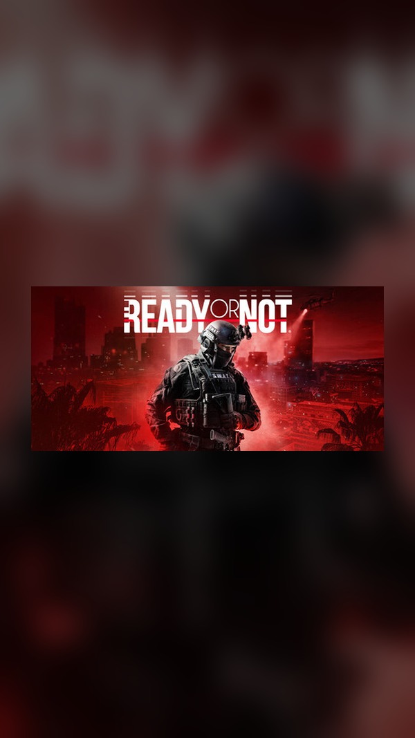 Ready or Not (Standard Edition) Steam Game Experience