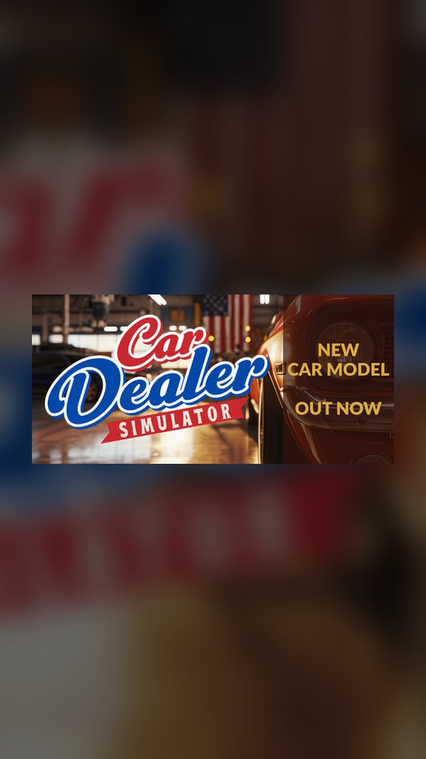 Car Dealer Simulator Steam Game Experience