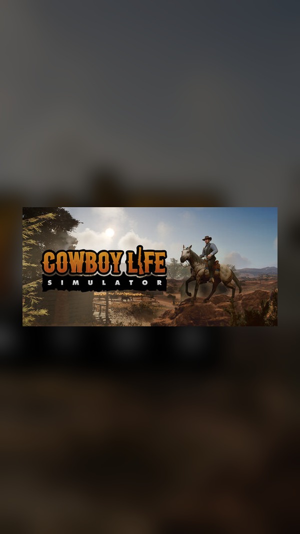 Life of a Western Cowboy Steam Game Experience