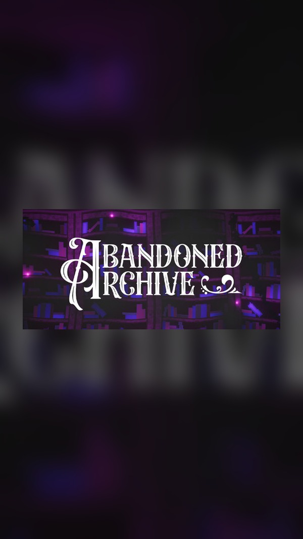 Abandoned Archive Steam Game Experience
