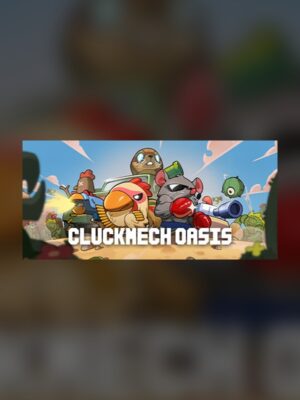 Cluckmech Oasis Steam Game Experience