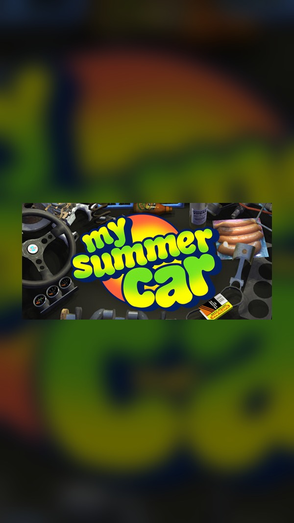 My Summer Car Steam Game Experience