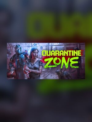 Quarantine Zone: Last Stop Steam Game Experience