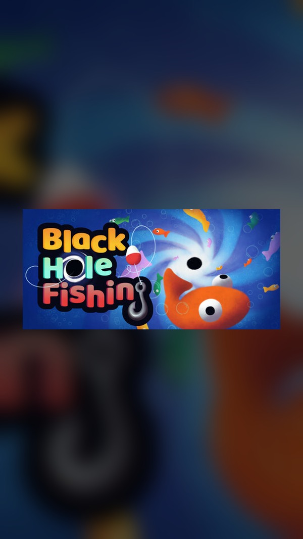 black hole fishing Steam Game Experience