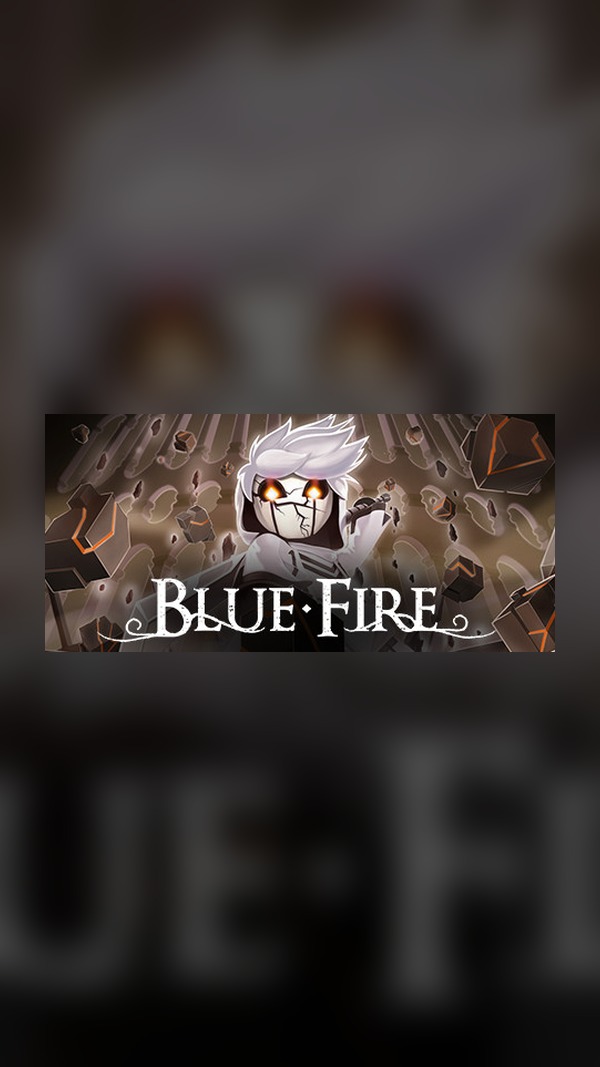 blue fire Steam Game Experience