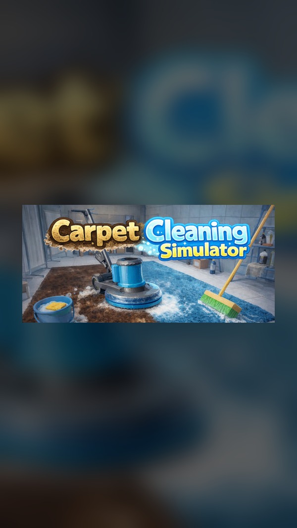 Carpet Cleaning Simulator Steam Game Experience