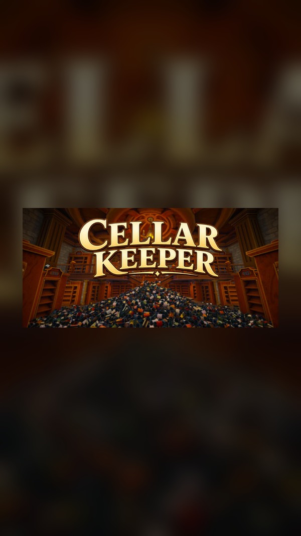Cellar Keeper Steam Game Experience
