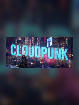 Cloudpunk Steam Game Experience