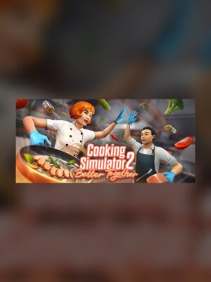 Cooking Simulator 2 Steam Game Experience
