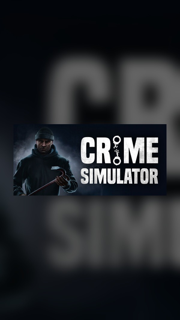crime simulator Steam Game Experience