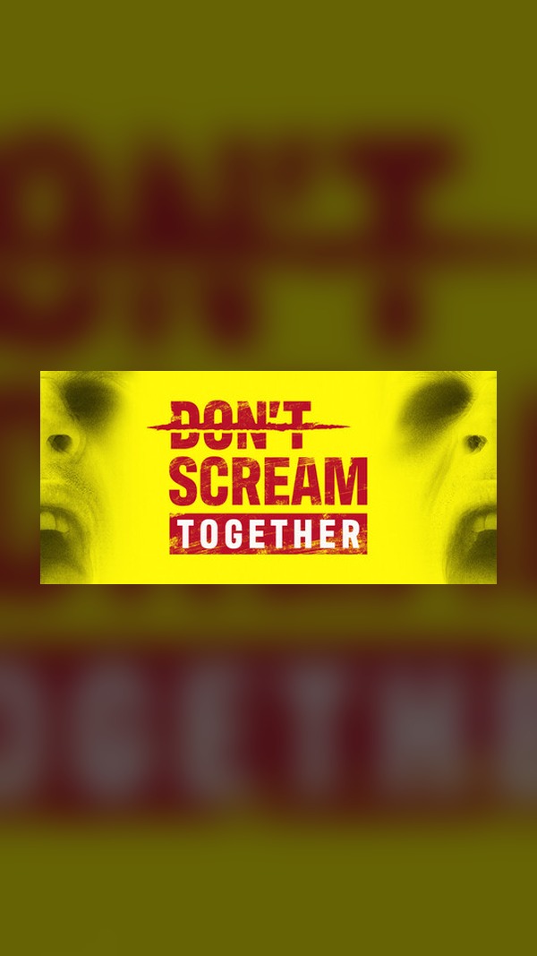 DON'T SCREAM TOGETHER Steam Game Experience