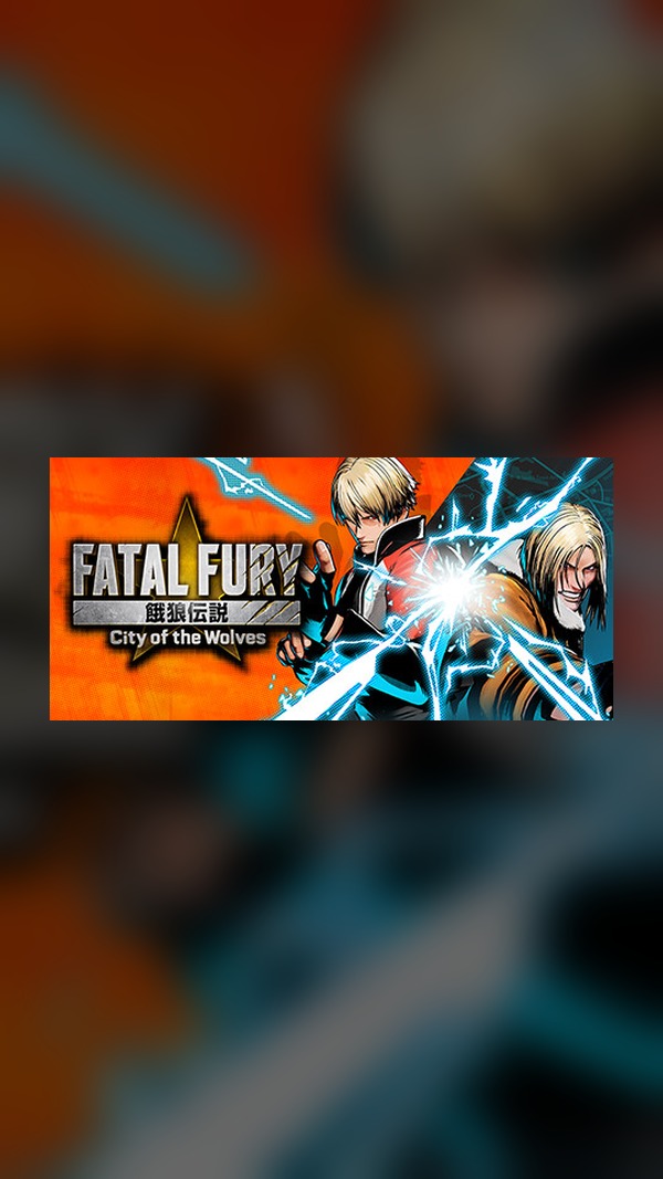 Fatal Fury: City of the Wolves Steam Game Experience