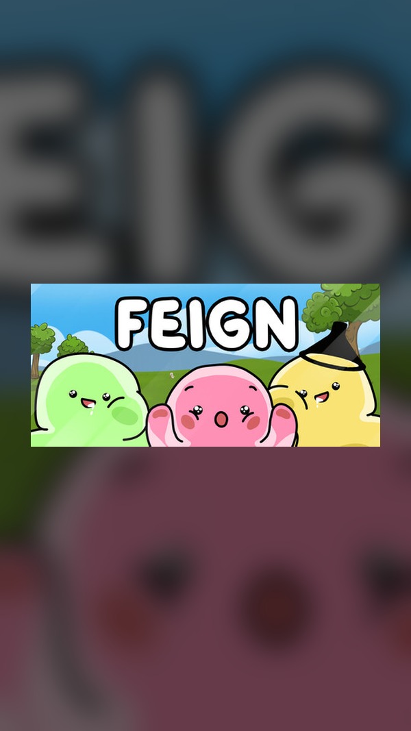 Feign Steam Game Experience