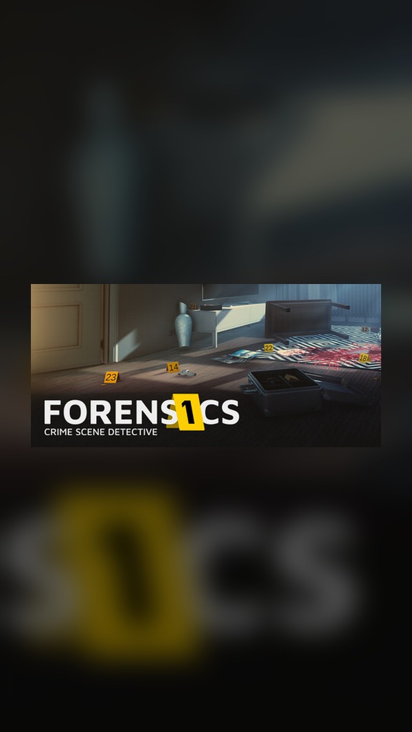 法医学：犯罪现场侦探 Steam Game Experience