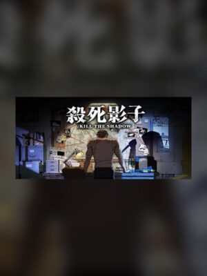 kill shadow Steam Game Experience