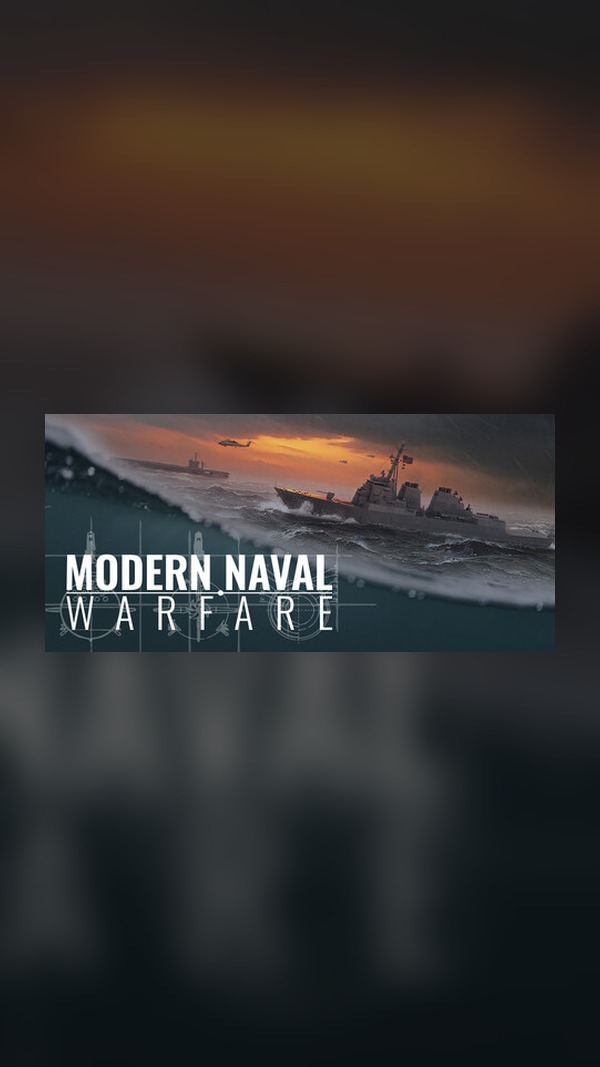 Modern Naval Warfare Steam Game Experience