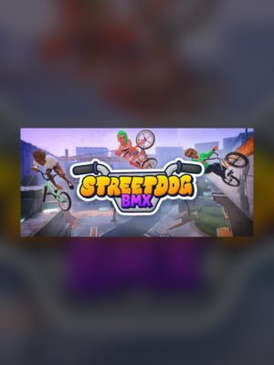Streetdog BMX Steam Game Experience