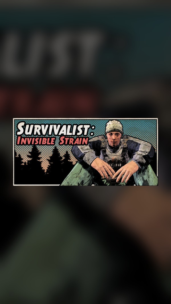 Survivalist: Invisible Strain Steam Game Experience