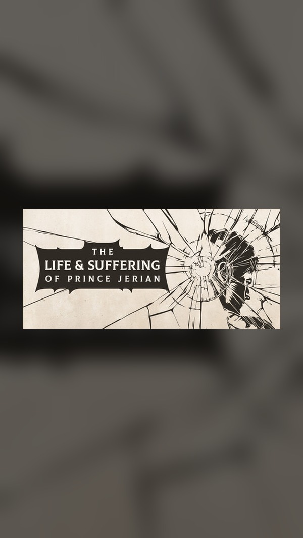 rental-the-life-and-suffering-of-prince-jerian The Life and Suffering of Prince Jerian Steam Game Experience