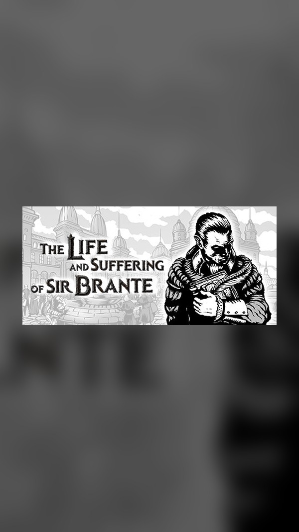 The Life and Suffering of Sir Brante Steam Game Experience