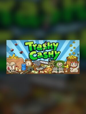 Trashy Cashy Steam Game Experience