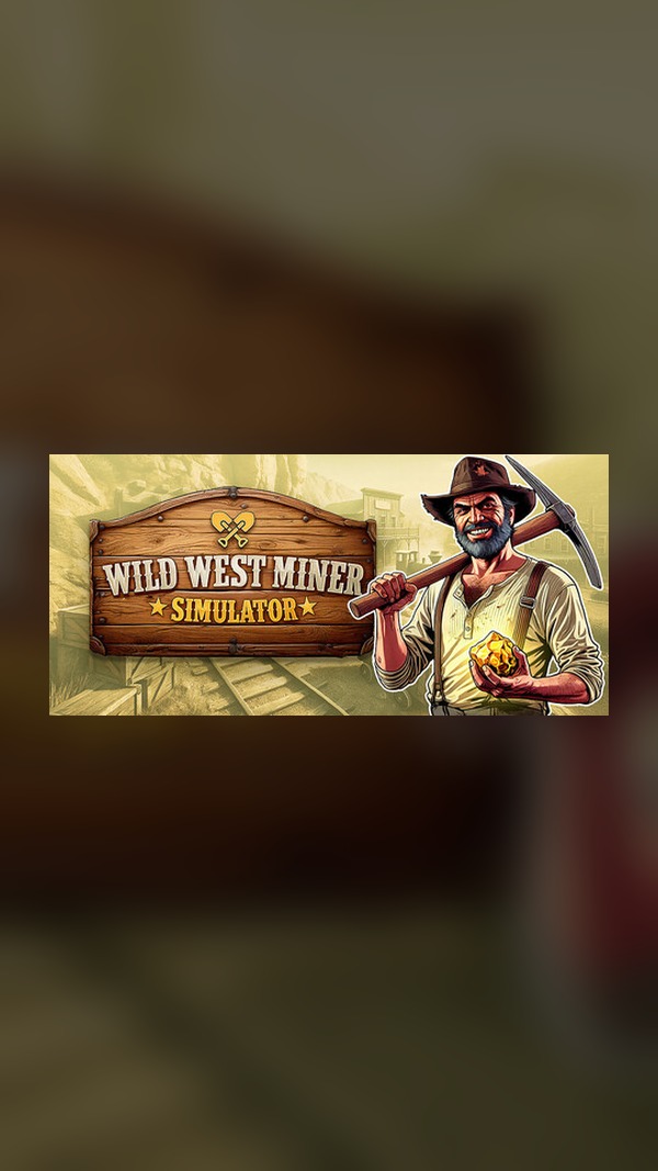 Western Miner Simulator Steam Game Experience