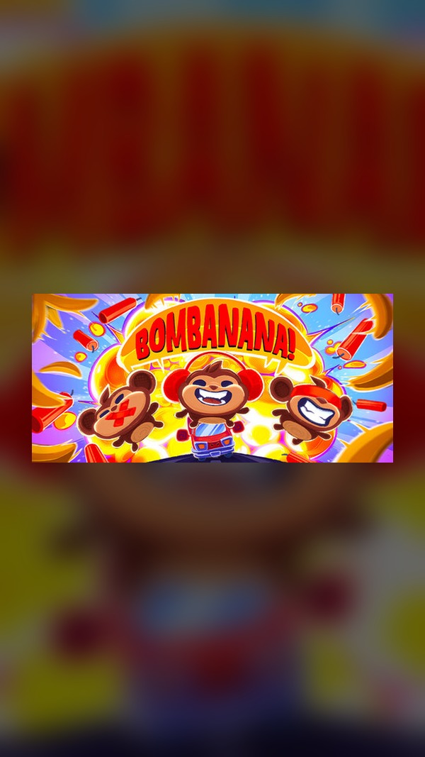 Bomb Banana Steam Game Experience