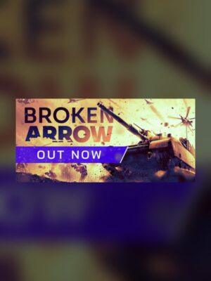 Broken Arrow Vanguard Edition Steam Game Experience
