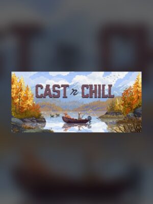 Cast and Chill Steam Game Experience