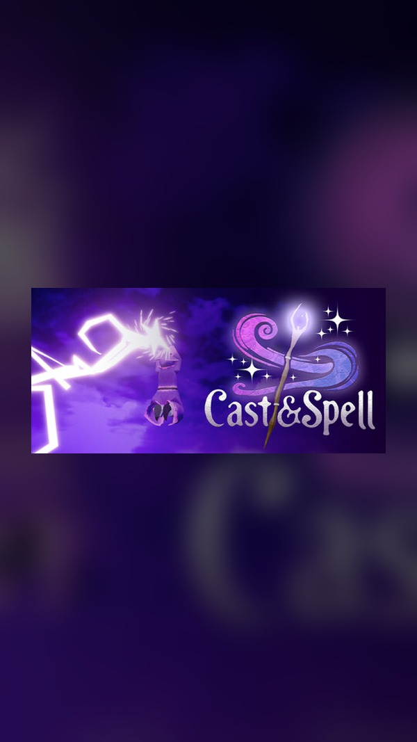 Cast & Spell Steam Game Experience
