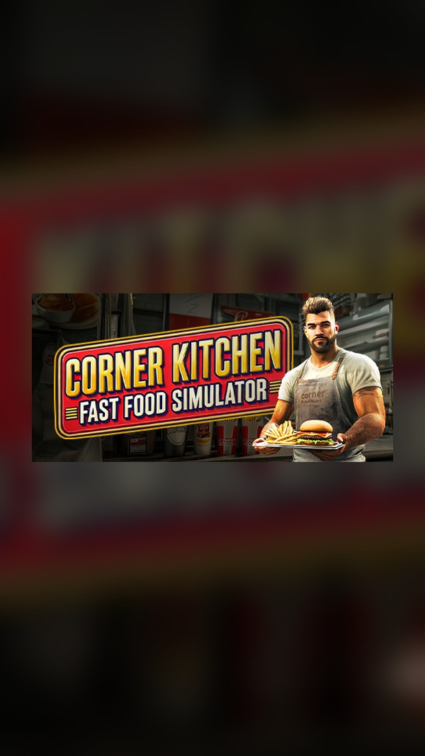 Corner Kitchen Fast Food Simulator Steam Game Experience