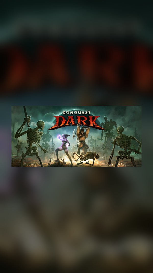 Dark Conquest Steam Game Experience