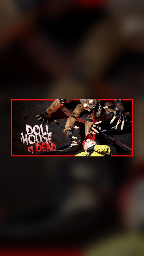 Death Dollhouse Steam Game Experience