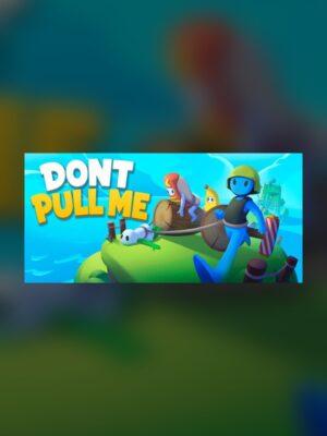 Don't Pull Me! Steam Game Experience