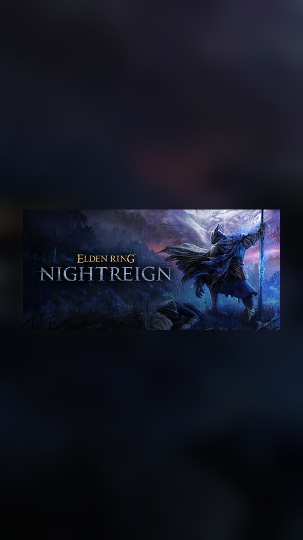 ELDEN RING NIGHTREIGN Steam Game Experience