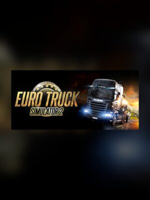 Euro Truck Simulator 2 Steam Game Experience