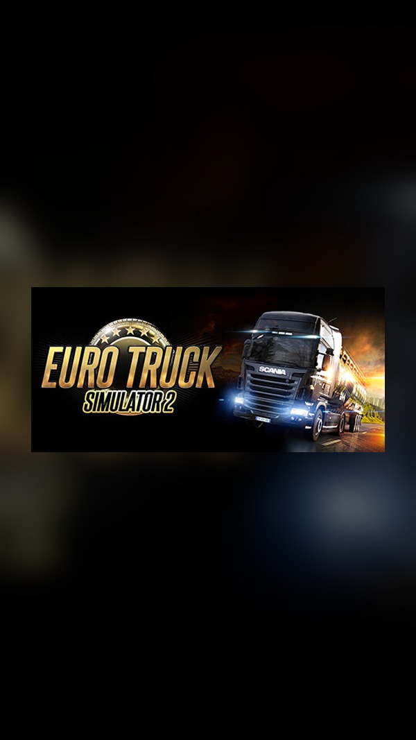 Euro Truck Simulator 2 Steam Game Experience