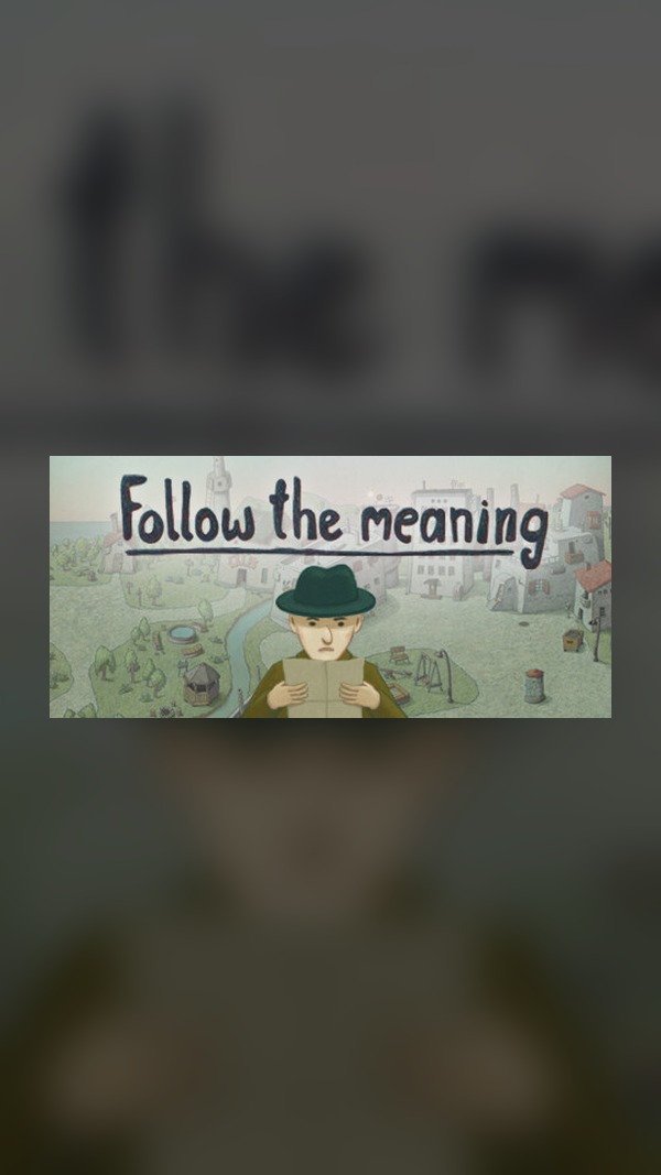 Follow the meaning Steam Game Experience