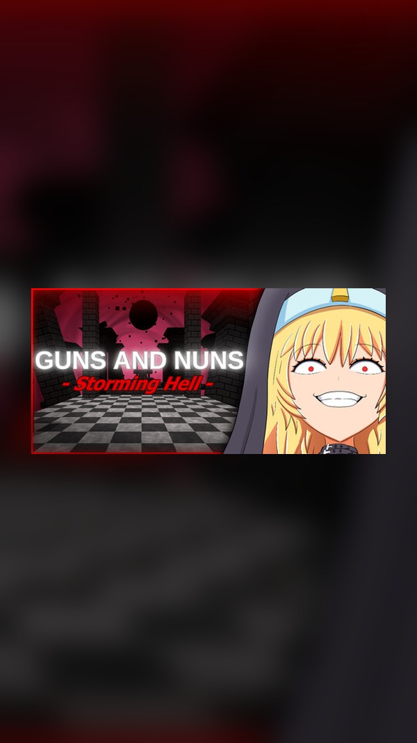 Guns and Nuns: Hellstorm Steam Game Experience