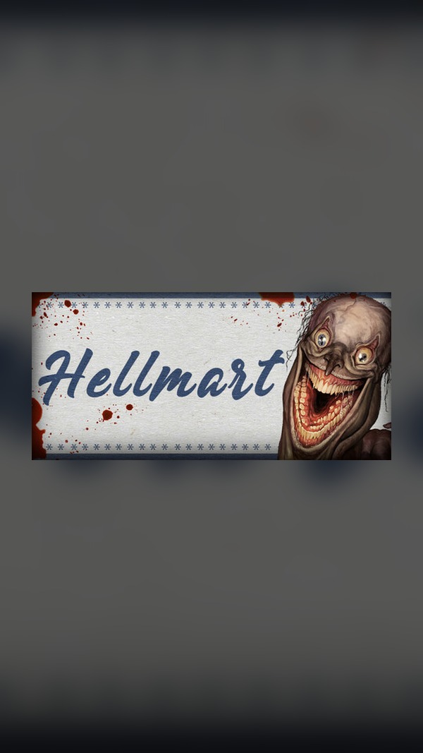 HELLMART Steam Game Experience