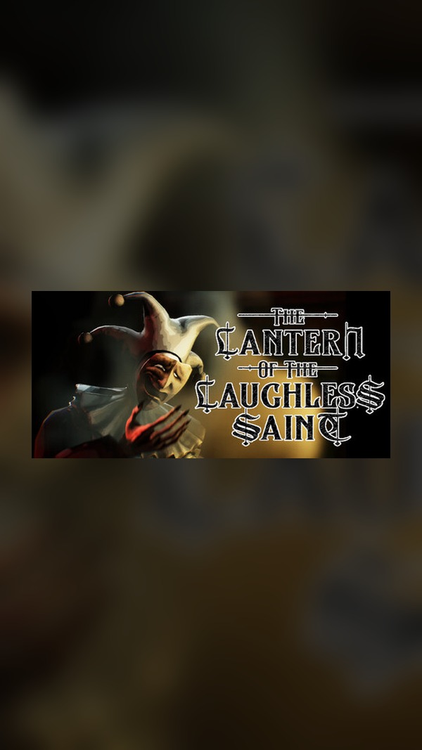 Lamp of the Laughless Saint Steam Game Experience