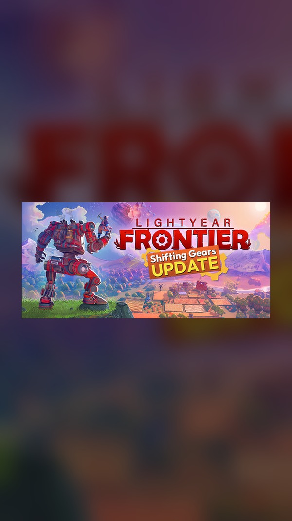 Lightyear Frontier Steam Game Experience
