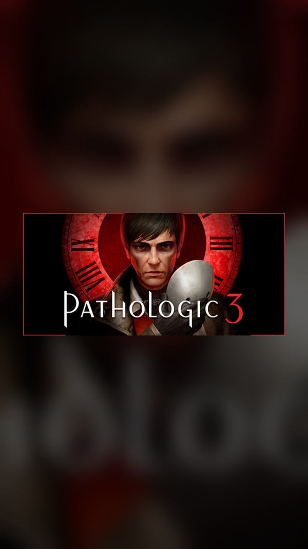 Pathologic 3 Steam Game Experience