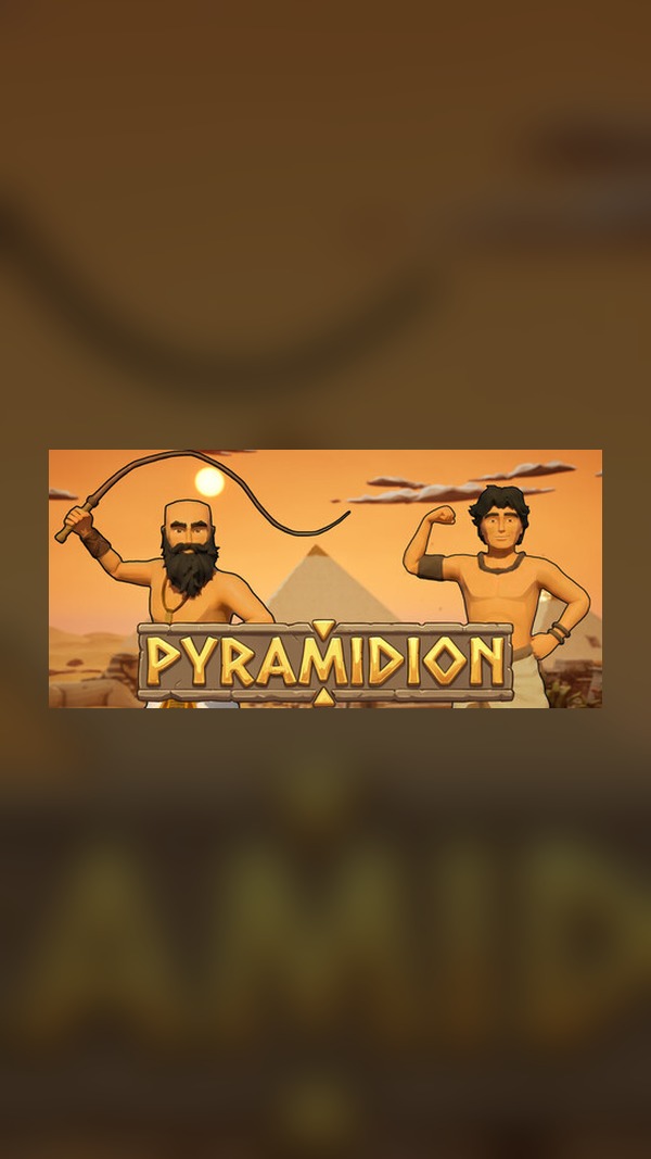 Pyramidion Steam Game Experience