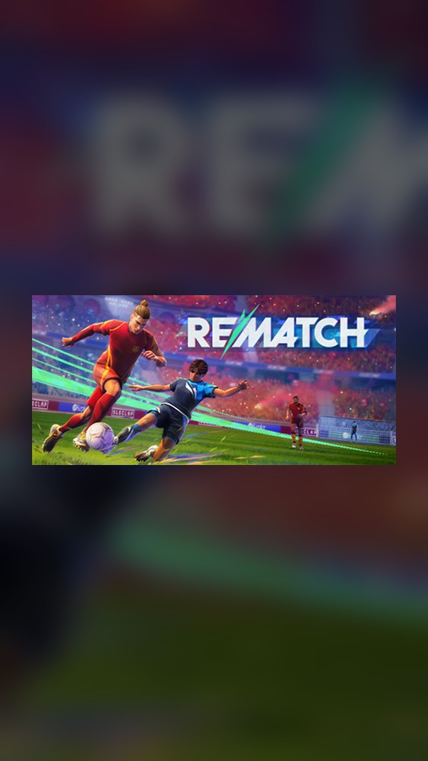 REMATCH Steam Game Experience