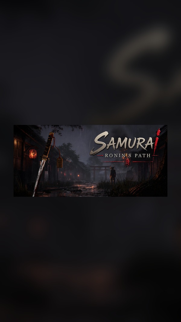 Samurai: Ronin's Path Steam Game Experience