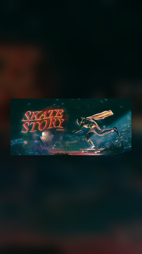 Skate Story Steam Game Experience