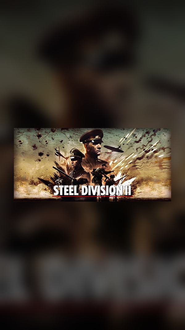 Steel Division 2 Steam Game Experience