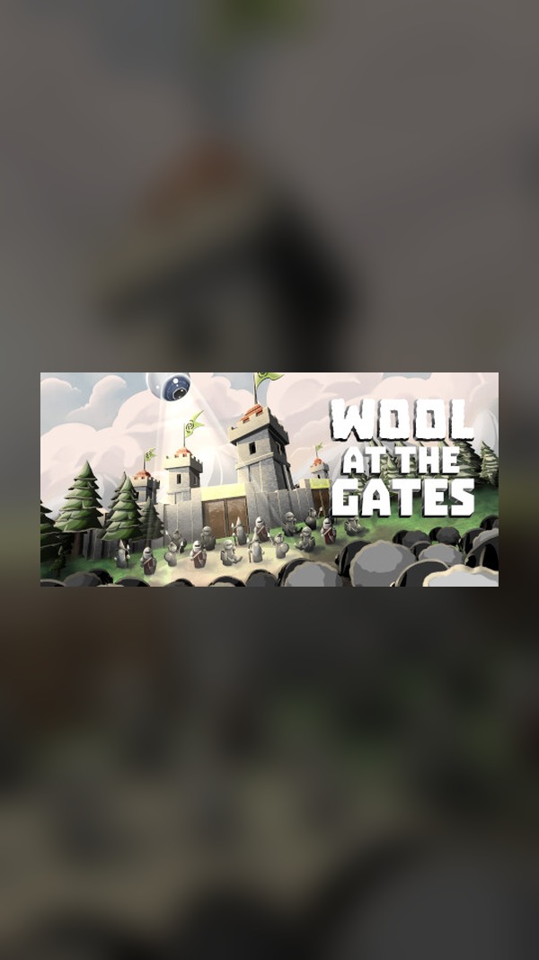 Wool at the Gates Steam Game Experience